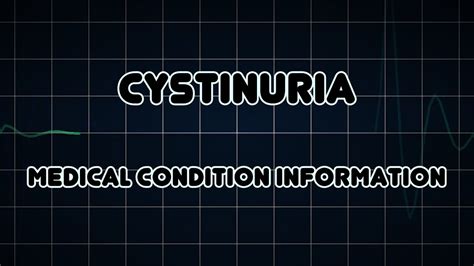 Cystinuria (Medical Condition) - YouTube