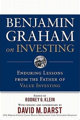 Benjamin Graham on Investing: Enduring Lessons from the Father of Value ...