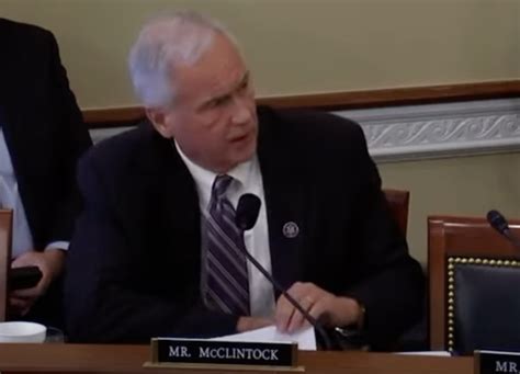 Congressman Tom McClintock speaks to the fundamental importance of ...