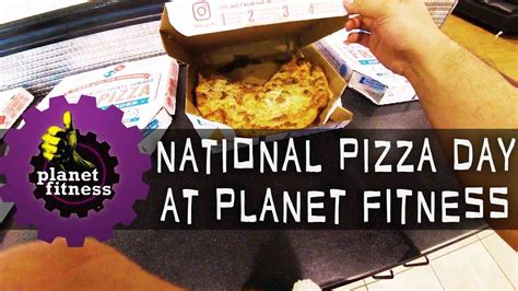 🍕 National Pizza Day at Planet Fitness 🍕 - YouTube