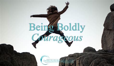 Boldly Courageous | Dr. Michelle Bengtson