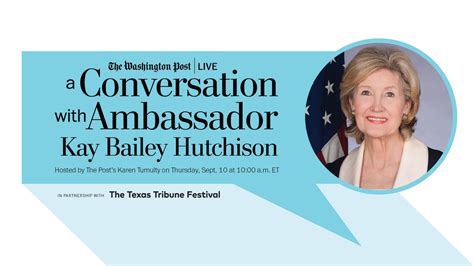 A Conversation with Ambassador Kay Bailey Hutchison