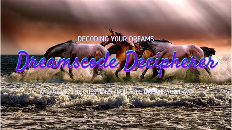 Dreamscode Decipherer - Decoding your dreams - Answering your dreams - Horses Dreams - YouTube