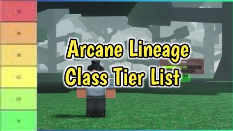 Arcane Lineage Class Tier List (July 2023) | All Arcane Lineage Classes Ranked - YouTube