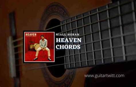 Heaven Chords By Niall Horan - Guitartwitt