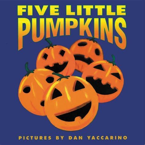 Five Little Pumpkins by Dan Yaccarino (English) Board Books Book Free Shipping! 9780694011773 | eBay