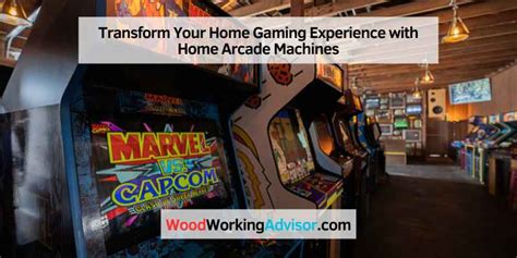 Transform Your Home Gaming Experience with Home Arcade Machines ...