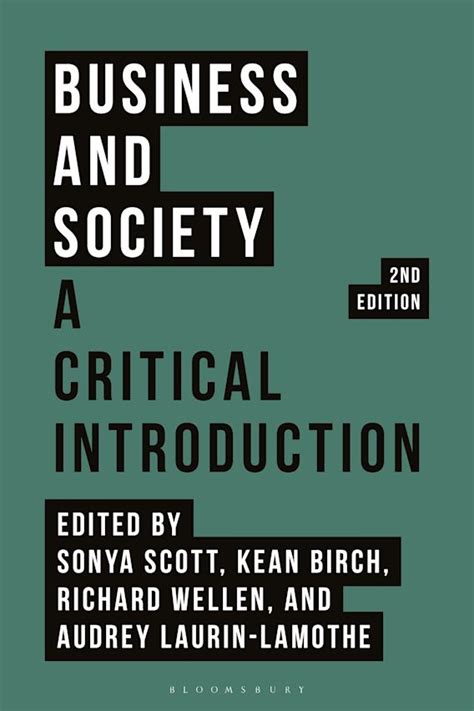 Business and Society: A Critical Introduction: Kean Birch: Bloomsbury ...