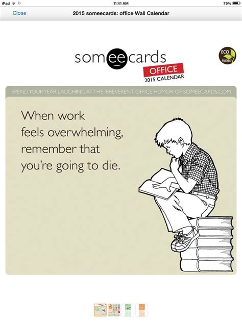 Some cards | Someecards, Office humor, Calendar