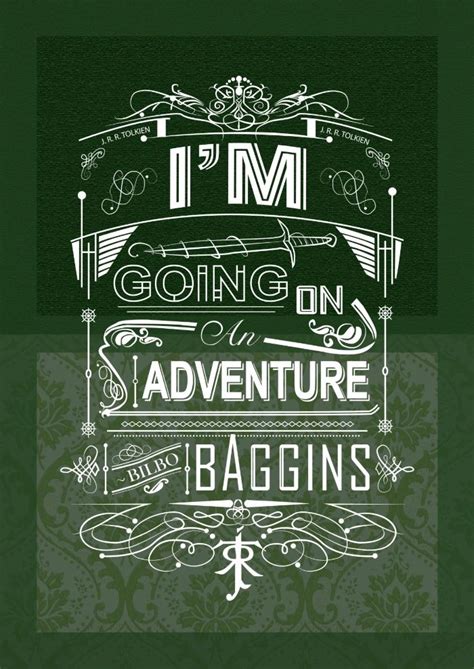 The Adventures Of Bilbo Baggins: Quotes To Inspire Your Own Journey - Ihwan Ahmad Yusuf