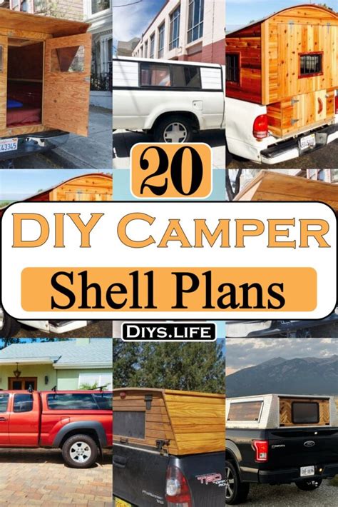 20 DIY Camper Shell Plans For Regular Tourists - DIYS