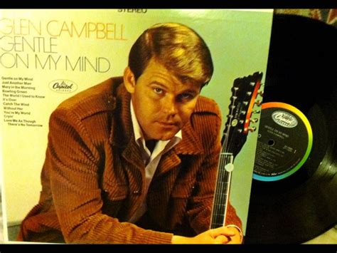 Gentle On My Mind , Glen Campbell , 1967 Vinyl | Glen campbell, Music memories, Music