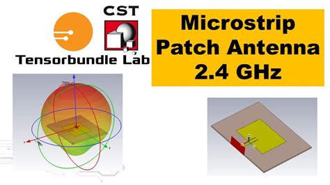 CST Tutorial: CST Microstrip Patch Antenna Design & Simulation- 2.4 GHz - YouTube