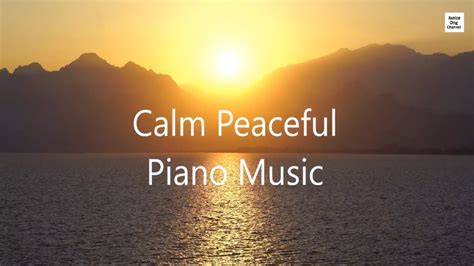 Calm Peaceful Classical Music Piano Music Relaxing Music Nice Piano ...