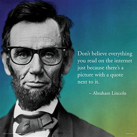 Abraham Lincoln Internet Novelty Quote Saying College Political Art Poster Print, Unframed 12x12 ...