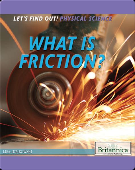 What Is Friction? Book by Lisa Idzikowski | Epic