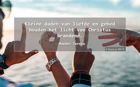 44 Citaten met gebed: Citaten, quotes, uitspraken en wijsheden - Citaten.net