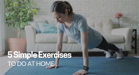 5 Simple Exercises to Do at Home - Carnal-Roberts Agency