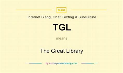 TGL - The Great Library in Internet Slang, Chat Texting & Subculture by ...