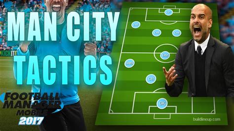 [Tactics] Pep Guardiola Tactics 2017 (FMM17) -Tips/Tricks - YouTube