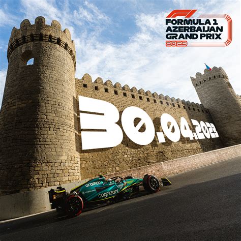 Formula 1 Azerbaijan Grand Prix 2023 Date Revealed - FORMULA 1 ...