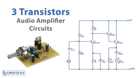 3 Transistors Audio Amplifier Circuits