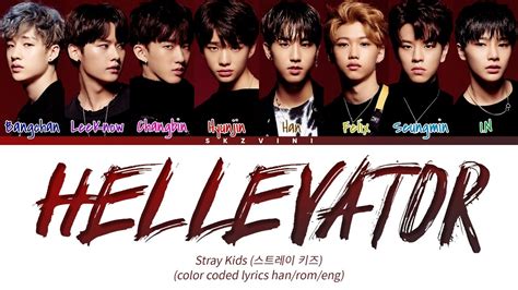 Stray Kids 'Hellevator' Lyrics (Color Coded Lyrics HAN/ROM/ENG) - YouTube