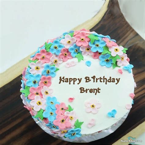 Happy Birthday Brent Images of Cakes, Cards, Wishes