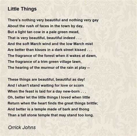 Little Things - Little Things Poem by Orrick Johns