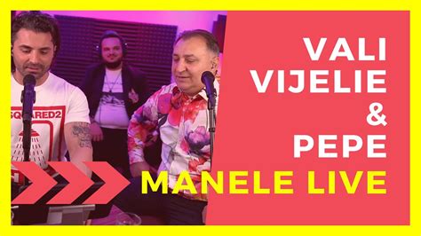 Vali Vijelie Pepe - Colaj cele mai frumoase manele 🔥 (COLAJ LIVE BY DORIN) - YouTube