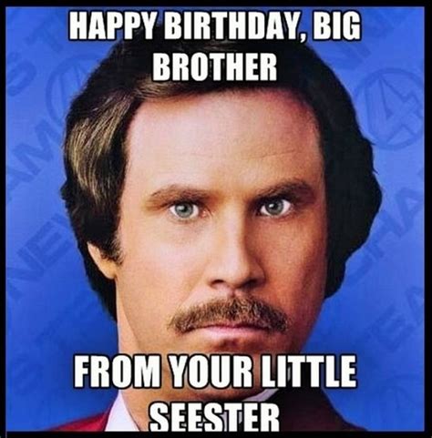 happy birthday memes for brother – Happy Birthday Memes