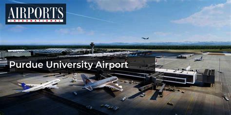 Purdue University Airport | Airports International