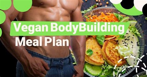 Build Muscle with a Vegan Bodybuilding Meal Plan | by 🌱VEGi1 - Veganism Online magazine | Medium