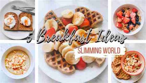 5 Slimming World Breakfast Ideas | Simple Slimming Recipes