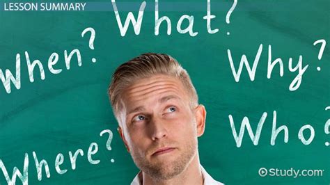 The 5 W's of Writing | Who, What, When, Where & Why - Lesson | Study.com