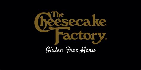 The Cheesecake Factory Gluten Free Menu 2024- Urban Detox Club