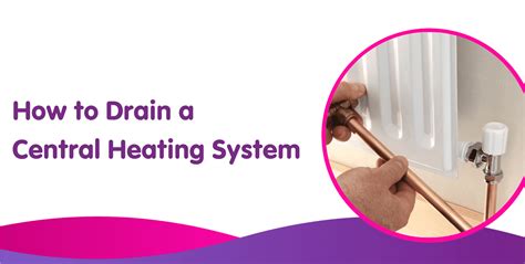 How To Drain A Central Heating System | Boiler Central