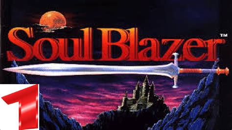 Let´s play Soul Blazer #1 (German) - YouTube