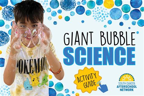 Giant Bubble Science Activity - SD Afterschool Network