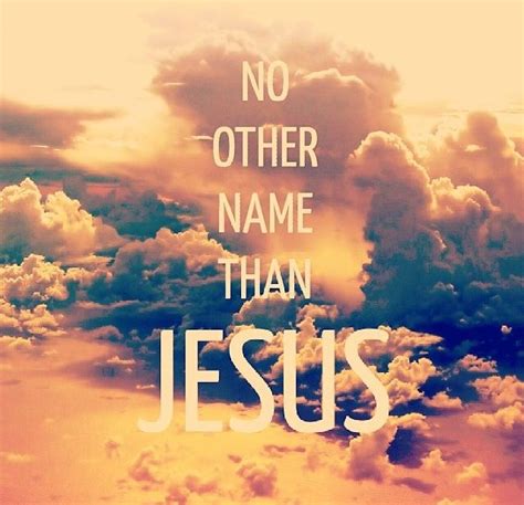 Jesus | No Other Name | Jesus, Names, Poster