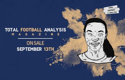 Total Football Analysis Magazine #13: September 2019 - tactical analysis