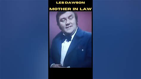 LES DAWSON " MOTHER IN LAW "JOKES " - YouTube