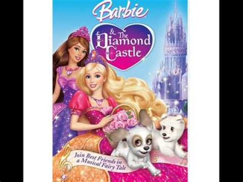 Barbie and The Diamond Castle Songs~Connected,Believe,We're gonna find ...