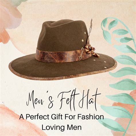 Men's Felt Hat-A Perfect Gift For Fashion Loving Men ⋆ The Stuff of Success