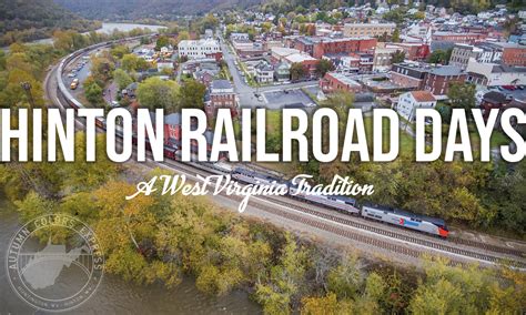 Hinton Railroad Days & New River Train Excursions - Hinton, WV - Visit ...