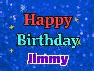 Happy Birthday Jimmy GIFs