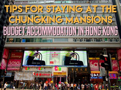 Tips for staying at the Chungking Mansions – budget accommodation in Hong Kong