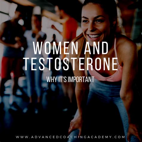 WOMEN AND TESTOSTERONE