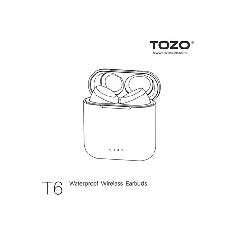 TOZO T6 True Wireless TWS Earbuds User Manual