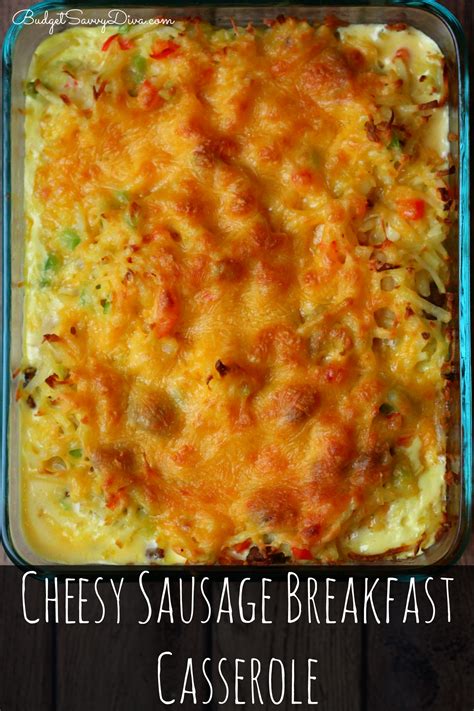 Cheesy Sausage Breakfast Casserole Recipe - Budget Savvy Diva